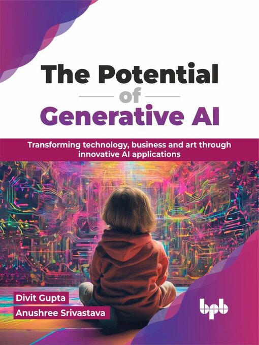 Title details for The Potential of Generative AI by Divit Gupta - Available